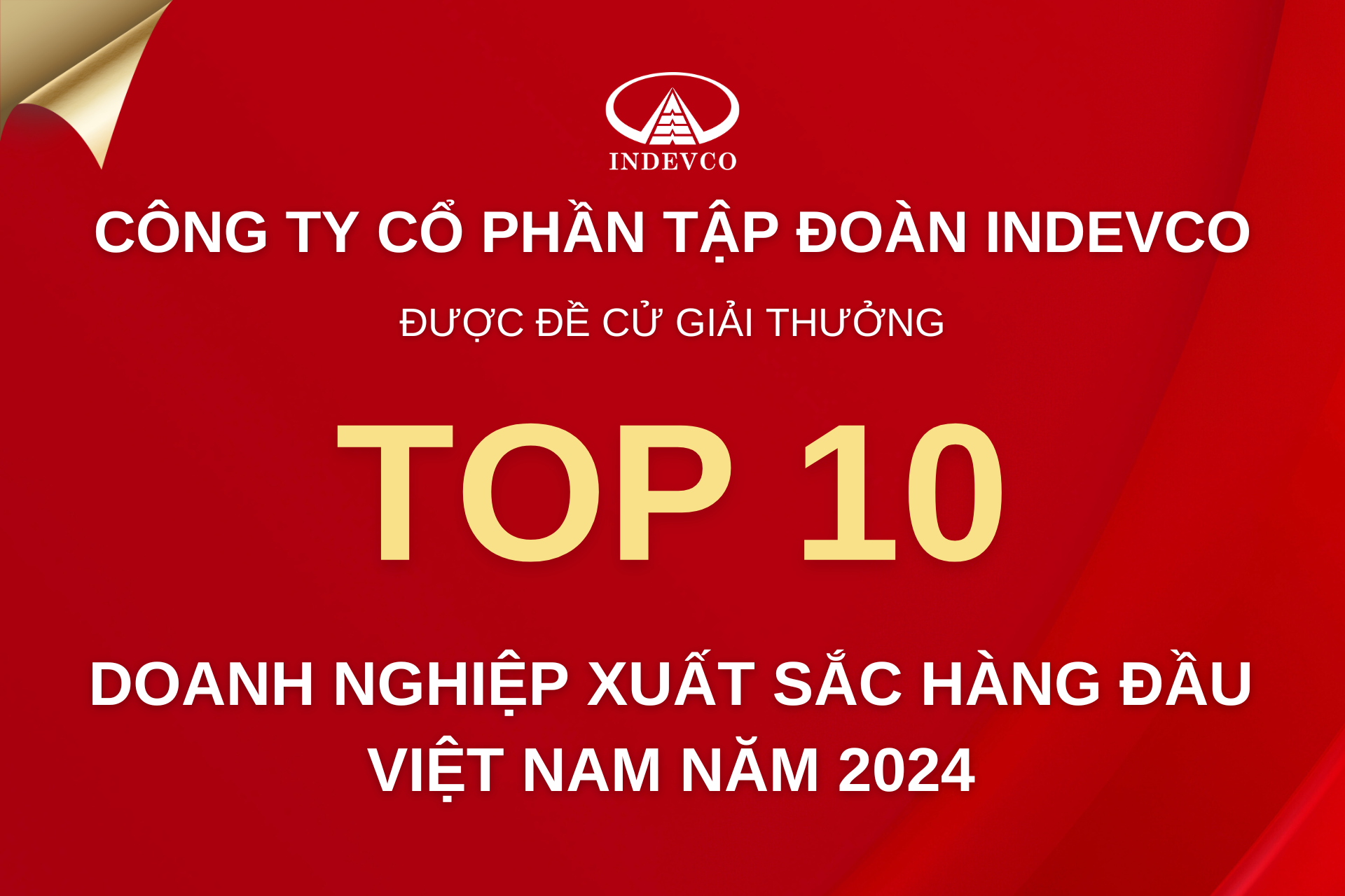 Tập đoàn INDEVCO được đề cử Top 10 Doanh nghiệp xuất sắc hàng đầu Việt Nam năm 2024